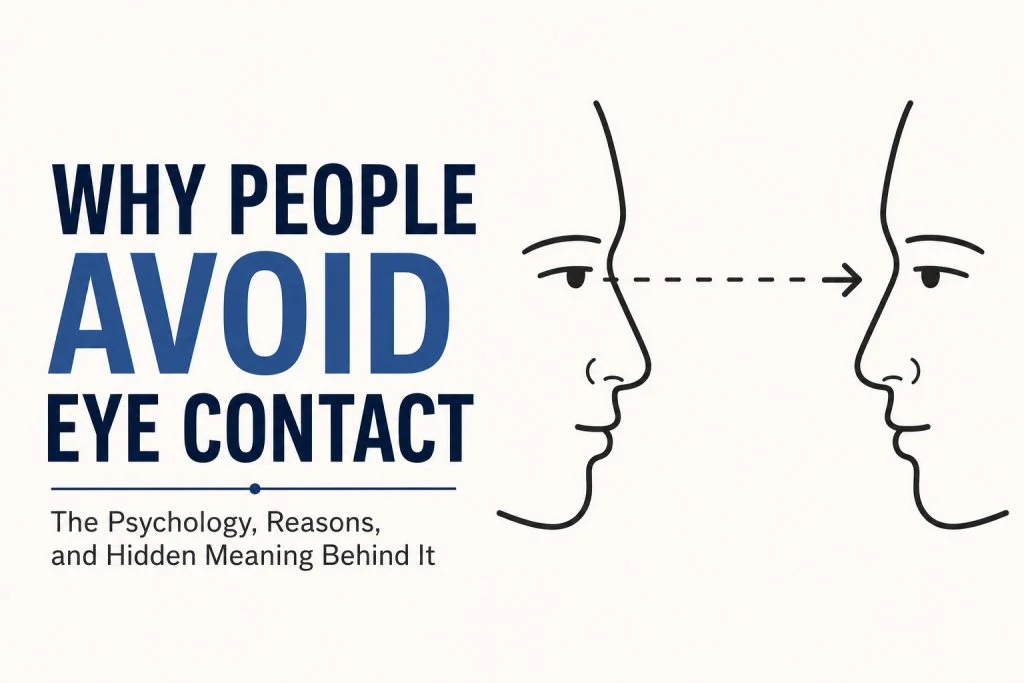 Why People Avoid Eye Contact